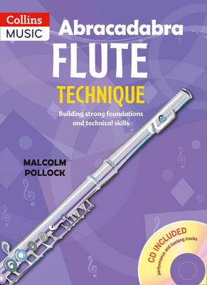 Abracadabra flute technique (Pupil's Book with CD) - Pollock, Malcolm, and Hussey, Christopher, and Collins Music (Prepared for publication by)