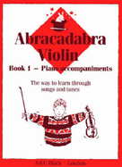 Abracadabra Violin: Book 1 Piano Accompaniments - Davey, Peter