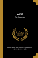 Abrah: The Conspirator