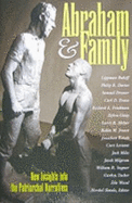 Abraham & Family: New Insights Into the Patriarchal Narratives - Shanks, Hershel (Editor)