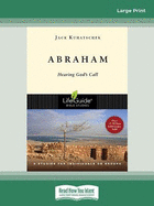 Abraham: Hearing God's Call