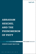 Abraham Heschel and the Phenomenon of Piety