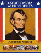 Abraham Lincoln: Sixteenth President of the United States