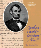 Abraham Lincoln's Gettysburg Address: Four Score and More - Feinberg, Barbara Silberdick