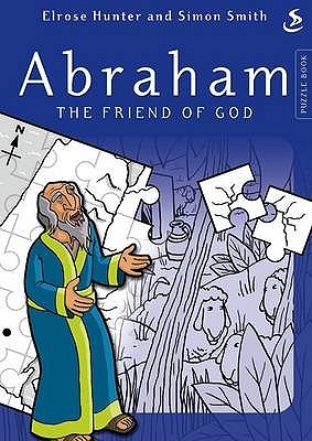 Abraham the Friend of God - Hunter, Elrose