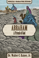 Abraham: The Friend of God