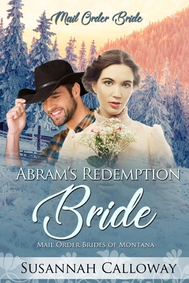 Abram's Redemption Bride - Calloway, Susannah