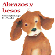 Abrazos y Besos