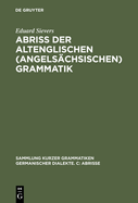 Abriss Der Altenglischen (Angelschsischen) Grammatik