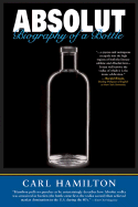 Absolut: Biography of a Bottle