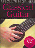 Absolute Beginners: Classical Guitar