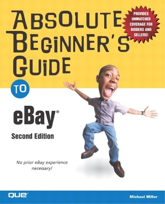 Absolute Beginner's Guide to Ebay - Miller, Michael
