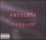 Absolute Garbage [Deluxe Edition]