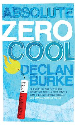 Absolute Zero Cool - Burke, Declan