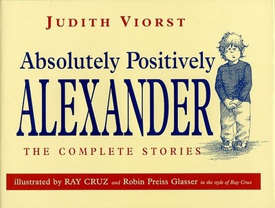 Absolutely, Positively Alexander - Viorst, Judith