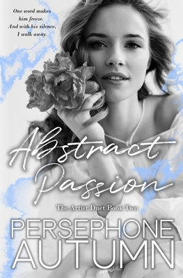 Abstract Passion: Artist Duet #2 - Autumn, Persephone