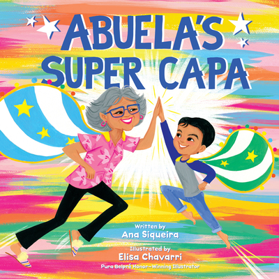 Abuela's Super Capa - Siqueira, Ana