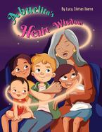 Abuelita's Heart Wisdom