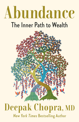 Abundance: The Inner Path to Wealth - Chopra, Deepak