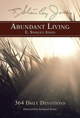 Abundant Living - Jones, E Stanley