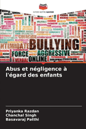 Abus et ngligence  l'gard des enfants