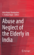 Abuse and Neglect of the Elderly in India