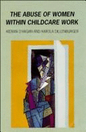 Abuse Women Childcare Work CL