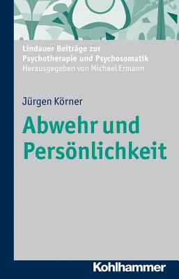 Abwehr Und Personlichkeit - Korner, Jurgen