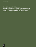 Abwehrsysteme der Lunge und Lungenentz?ndung