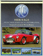 AC Heritage: 90 Years from the Three Wheeler to the Cobra