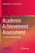 Academic Achievement Assessment: Principles and Methodology