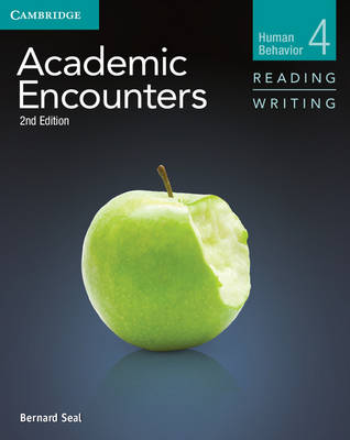 Academic Encounters Level 4 Student's Book Reading and Writing and Writing Skills Interactive Pack: Human Behavior - Seal, Bernard