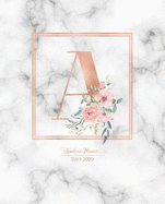 Academic Planner 2019-2020: Rose Gold Monogram Letter A with Pink Flowers over Marble Academic Planner July 2019 - June 2020 for Students, Moms and Teachers (School and College)