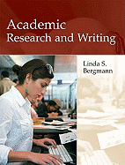 Academic Research and Writing: Inquiry and Argument in College