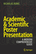 Academic & Scientific Poster Presentation: A Modern Comprehensive Guide
