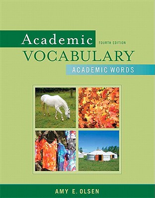 Academic Vocabulary Academic Words - Olsen, Amy E