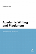 Academic Writing and Plagiarism: A Linguistic Analysis