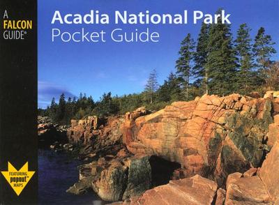 Acadia National Park Pocket Guide - Minetor, Randi, and Minetor, Nic (Photographer)