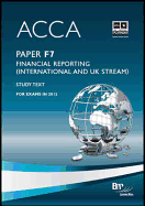 ACCA - F7 Financial Reporting (International & UK): Study Text
