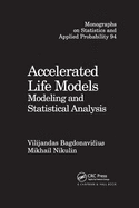 Accelerated Life Models: Modeling and Statistical Analysis