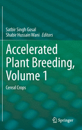 Accelerated Plant Breeding, Volume 1: Cereal Crops