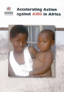 Accelerating Action Against AIDS in Africa