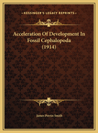 Acceleration of Development in Fossil Cephalopoda (1914)