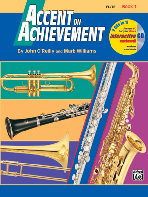 Accent on Achievement, Bk 1: Flute, Book & Online Audio/Software - O'Reilly, John, Professor, and Williams, Mark, LL.