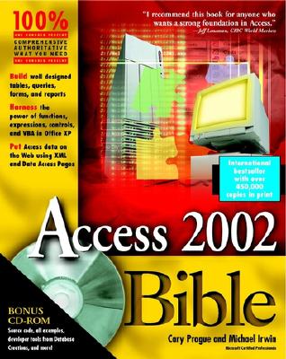 Access 2002 Bible - Prague, Cary N, and Irwin, Michael R