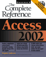 Access 2002: The Complete Reference (Book/CD-ROM)