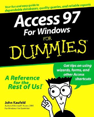 Access 97 Windows for Dummies - Kaufeld, John