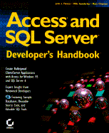 Access and SQL Server Developer's Handbook - Viescas, John L, and Chipman, Mary, and Gunderloy, Mike