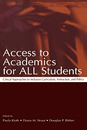 Access to Academics for All Students: Critical Approaches to Inclusive Curriculum, Instruction, and Policy