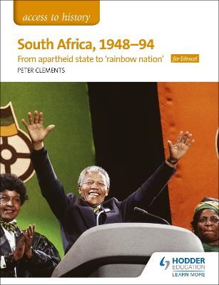 Access to History: South Africa, 1948-94: from apartheid state to 'rainbow nation' for Edexcel - Clements, Peter